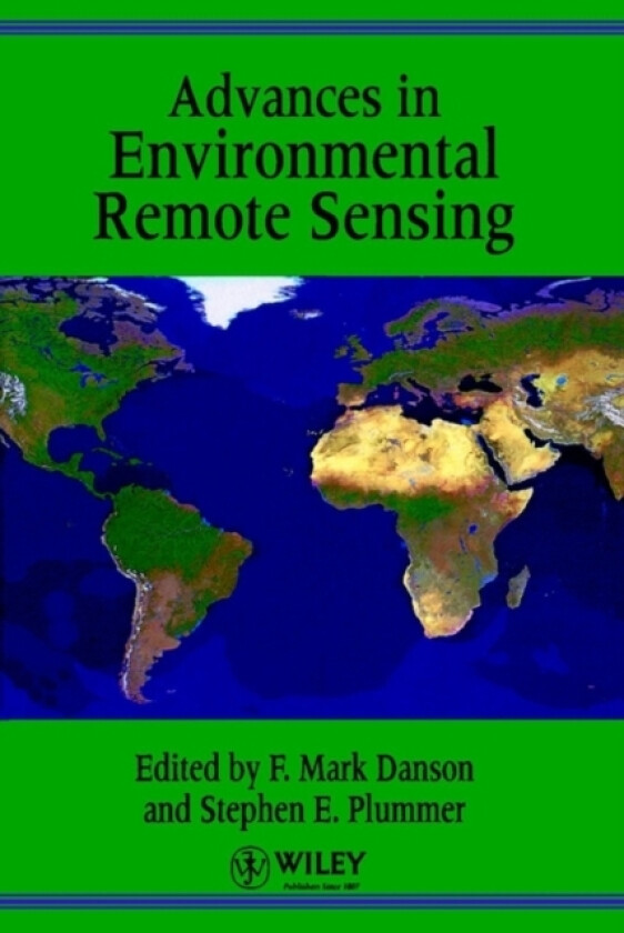 Bilde av Advances in Environmental Remote Sensing av F.Mark Danson, Stephen E. Plummer (Hardcover)