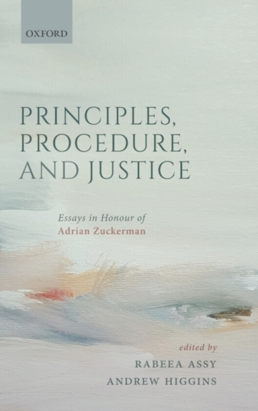 Principles, Procedure, and Justice av Rabeea Associate Professor (Senior Lecturer) Faculty of Law University of Haifa) Assy, Andrew Higgins (Hardcover)