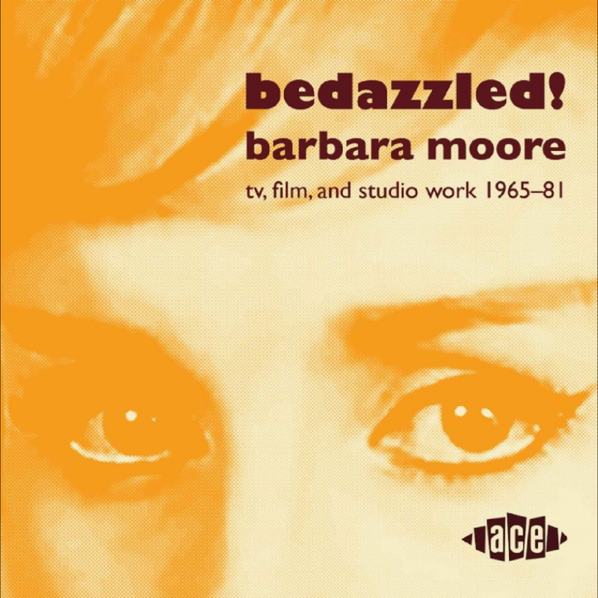 Barbara Moore Bedazzled! Film And Studio Work 1965–81 CD