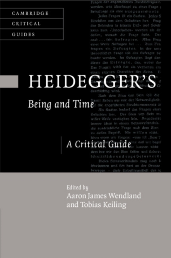 Heidegger's Being and Time A Critical Guide