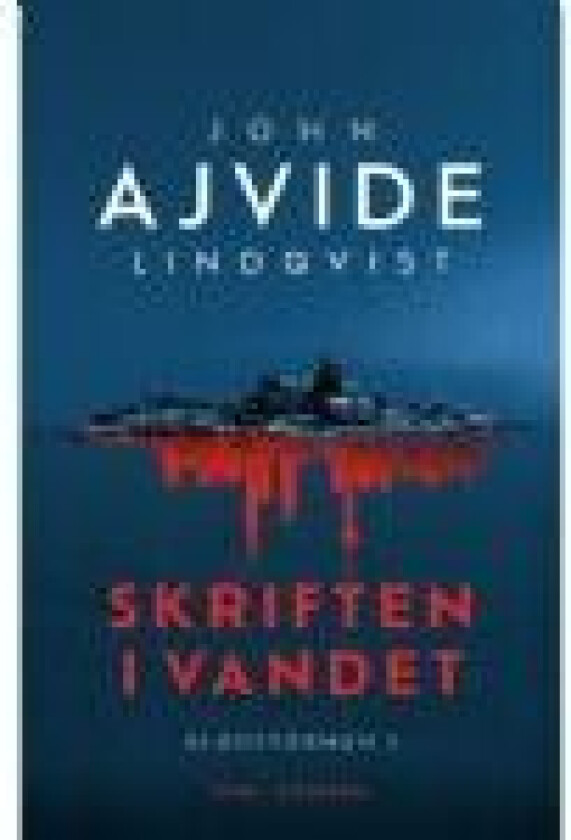 Skriften i vannet John Ajvide Lindqvist Språk: Dansk