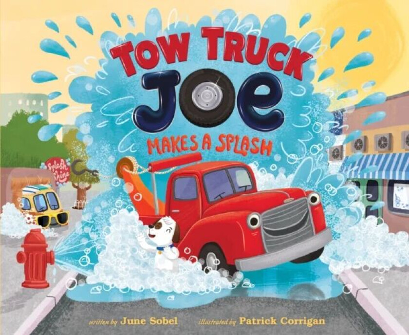 Tow Truck Joe Makes a Splash av June Sobel