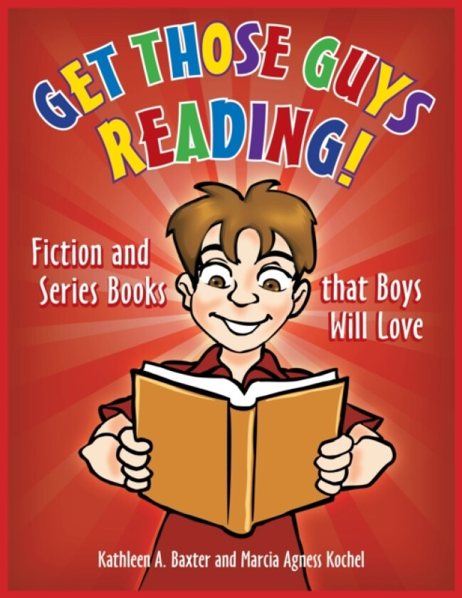 Get Those Guys Reading! av Kathleen A. Baxter, Marcia Agness Kochel (Paperback)