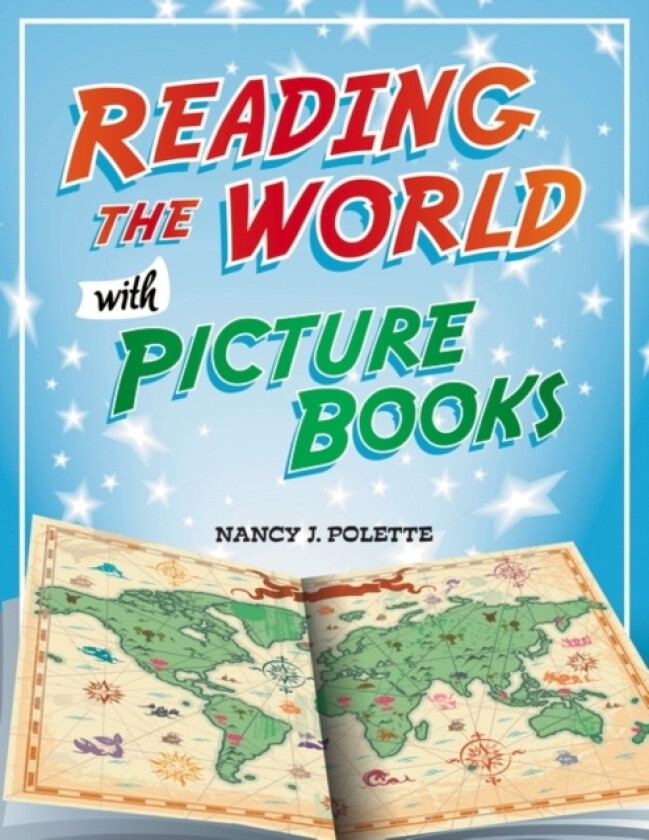 Reading the World with Picture Books av Nancy J. Polette (Paperback)