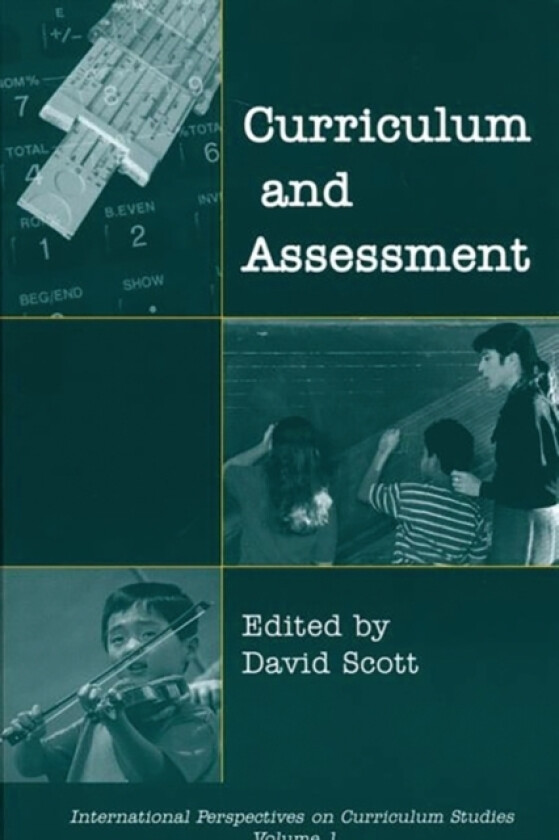 Curriculum and Assessment av David Scott (Hardcover)