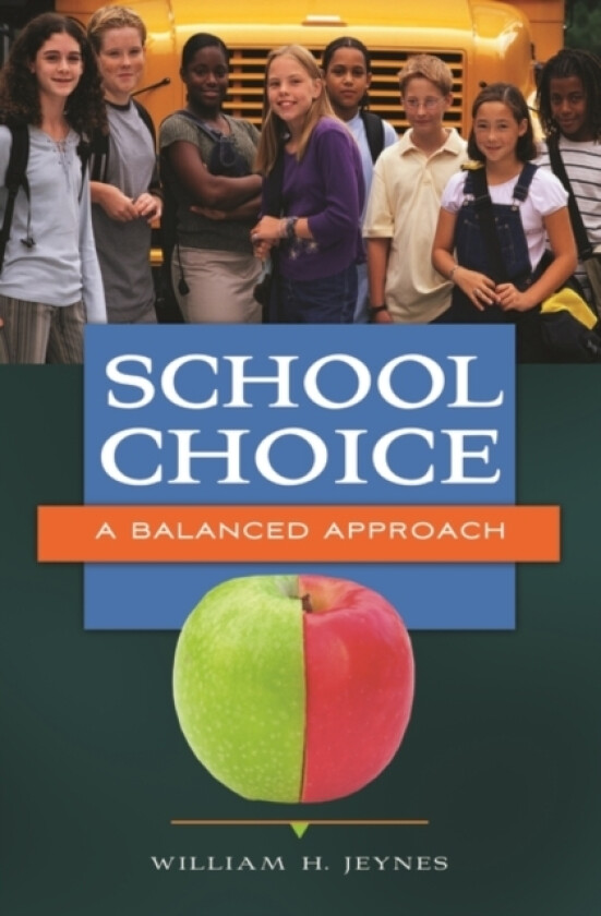 School Choice av William H. Jeynes (Hardcover)