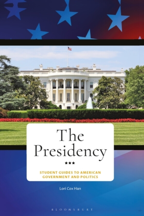 The Presidency av Lori Cox Han (Hardcover)