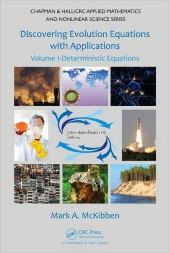 Discovering Evolution Equations with Applications av Mark McKibben (Hardcover)