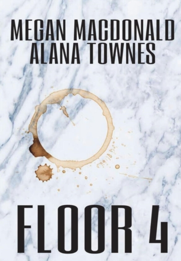 Floor 4 av Megan MacDonald, Alana Townes (Hardcover)