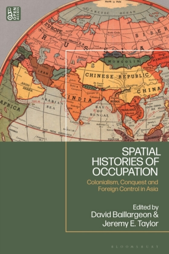 Spatial Histories of Occupation av David Baillargeon, Jeremy E. Taylor (Hardcover)