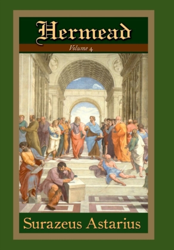 Hermead Volume 4 av Surazeus Astarius (Hardcover)