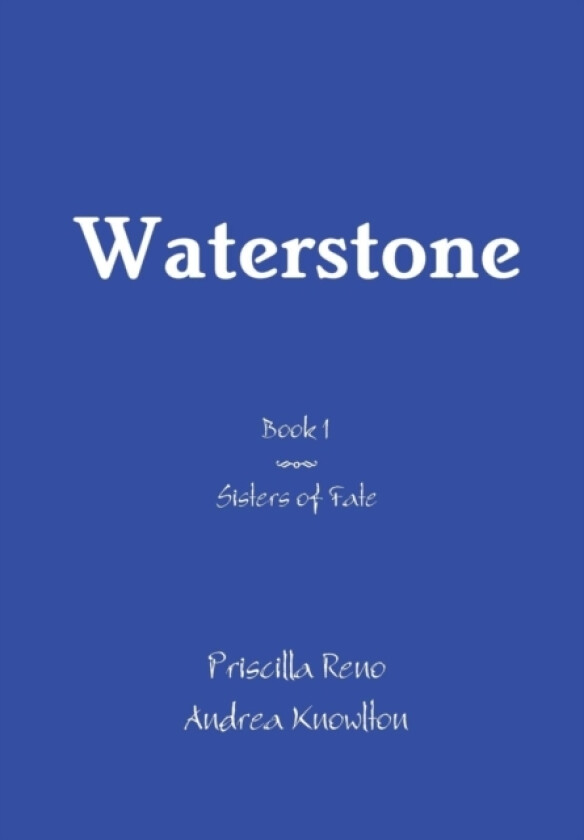 Waterstone av Priscilla Reno, Andrea Knowlton (Hardcover)