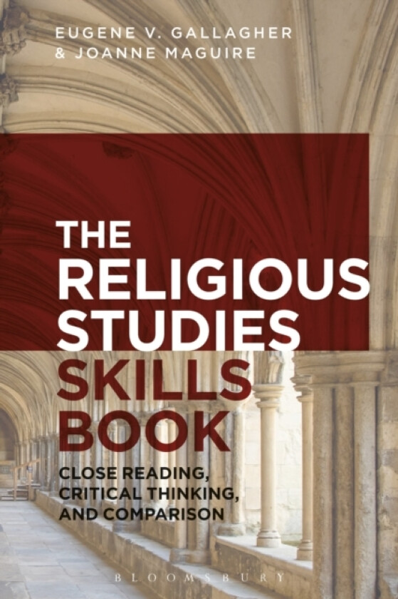 The Religious Studies Skills Book av Eugene V. Gallagher, Joanne Maguire (Hardcover)