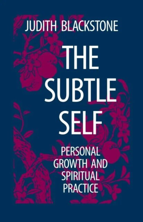 The Subtle Self av Judith Blackstone