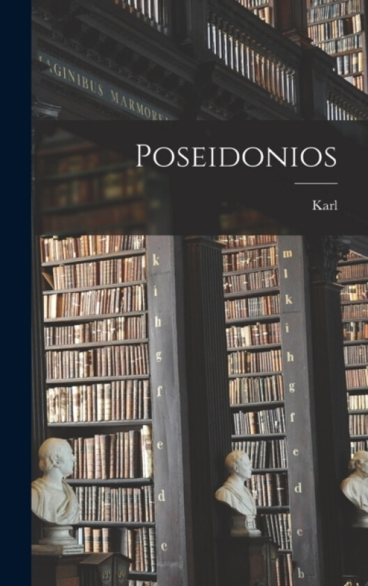 Poseidonios av Karl 1886-1958 Reinhardt (Hardcover)