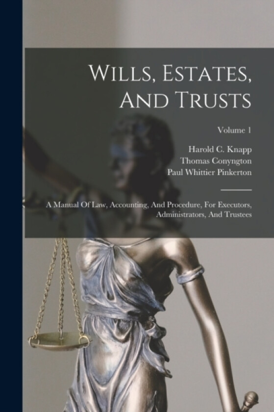 Wills, Estates, And Trusts av Thomas Conyngton (Paperback)