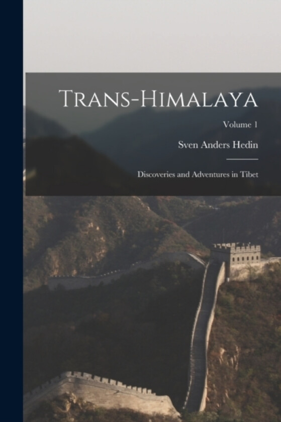 Trans-Himalaya av Sven Anders Hedin (Paperback)