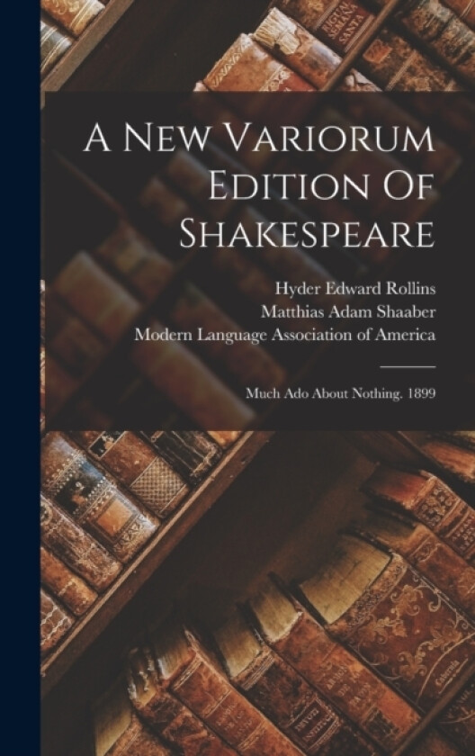 A New Variorum Edition Of Shakespeare av William Shakespeare (Hardcover)