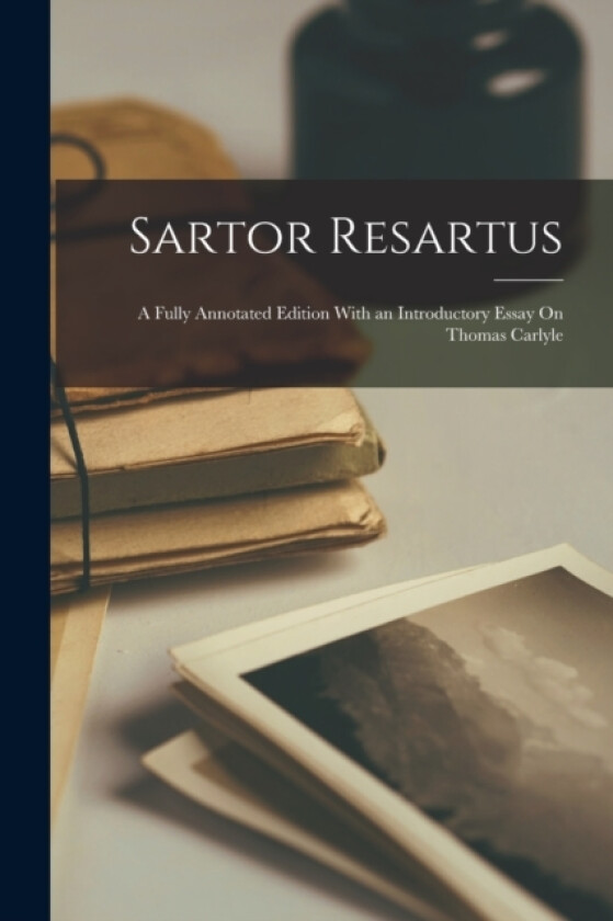 Sartor Resartus av Anonymous (Paperback)