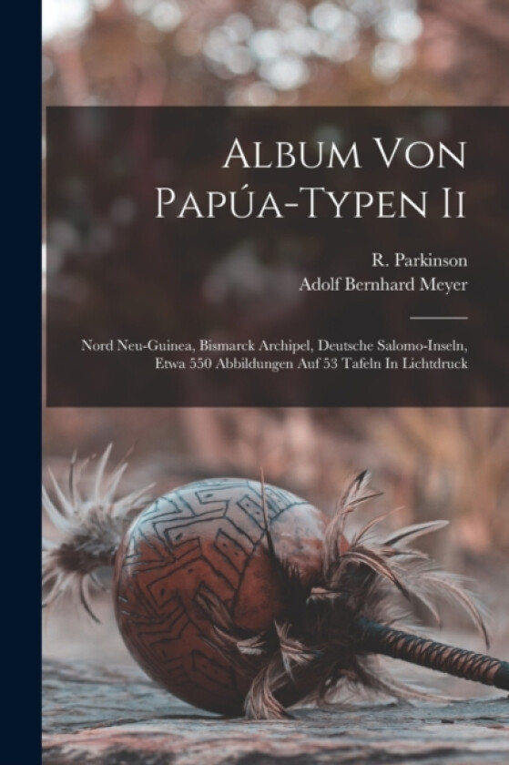 Album Von Papua-typen Ii av Adolf Bernhard Meyer (Paperback)