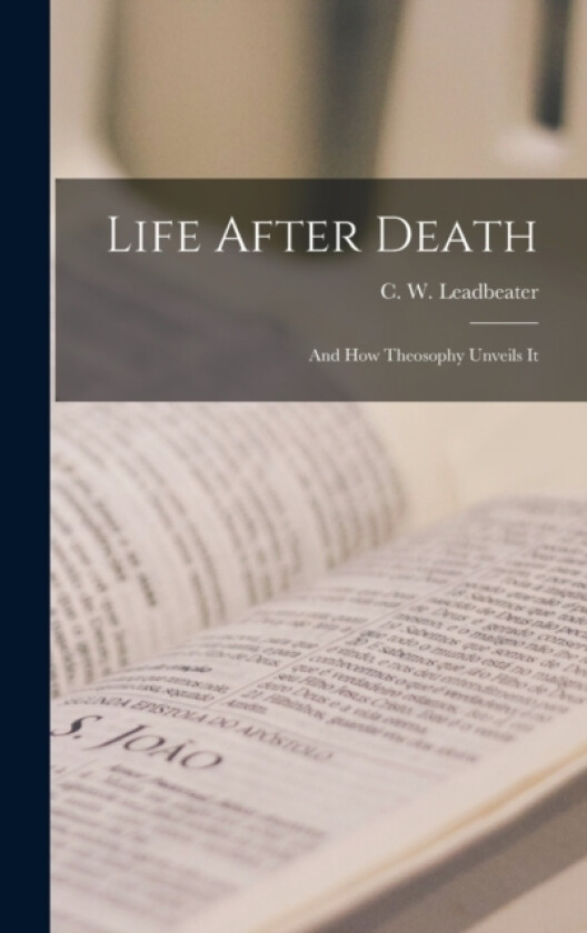 Life After Death av Leadbeater C W (Hardcover)