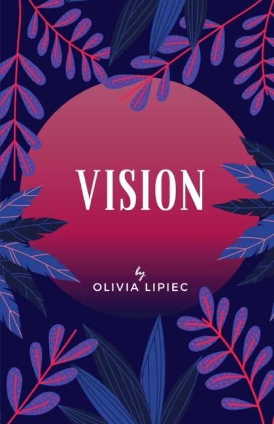 Vision av Olivia Lipiec (Paperback)