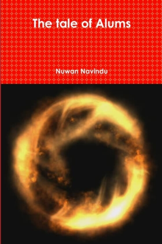 The tale of Alums av Nuwan Navindu (Paperback)