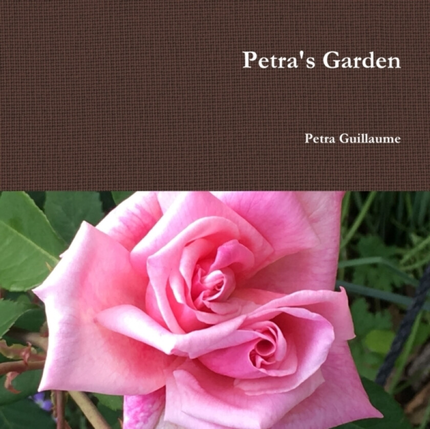 Petra's Garden av Petra Guillaume (Paperback)