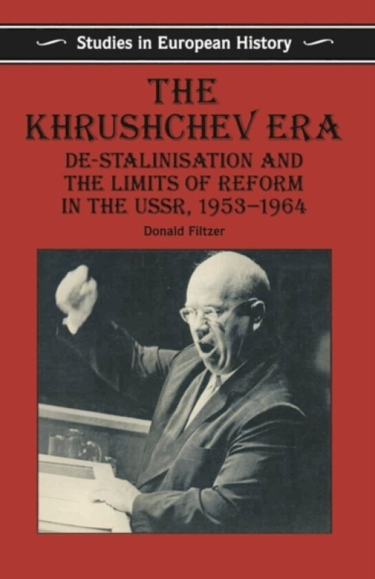 The Khrushchev Era av Don Filtzer (Paperback)