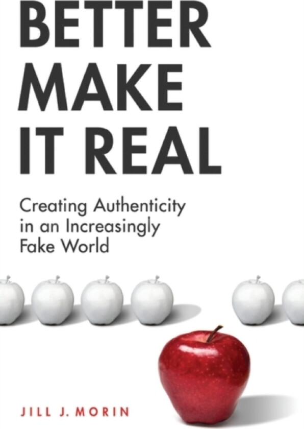Better Make It Real av Jill J. Morin (Hardcover)