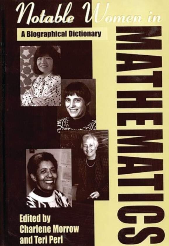Notable Women in Mathematics av Charlene Morrow, Teri Perl (Hardcover)