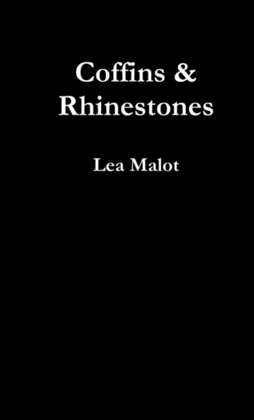Coffins & Rhinestones av Lea Malot (Paperback)