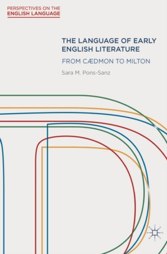 The Language of Early English Literature av Sara Pons-Sanz (Paperback)