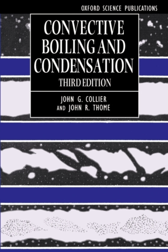 Convective Boiling and Condensation av Collier, Thome (Paperback)
