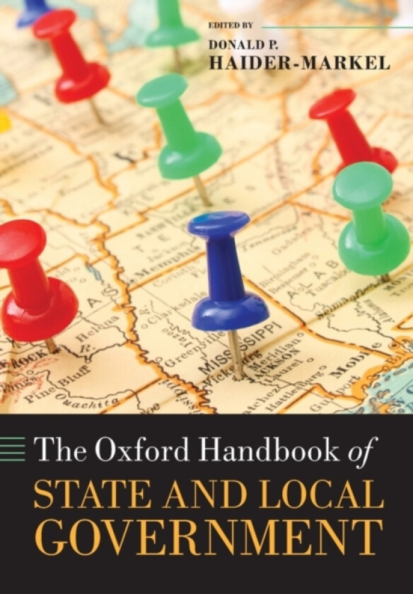 The Oxford Handbook of State and Local Government av Donald P. Haider-Markel (Paperback)
