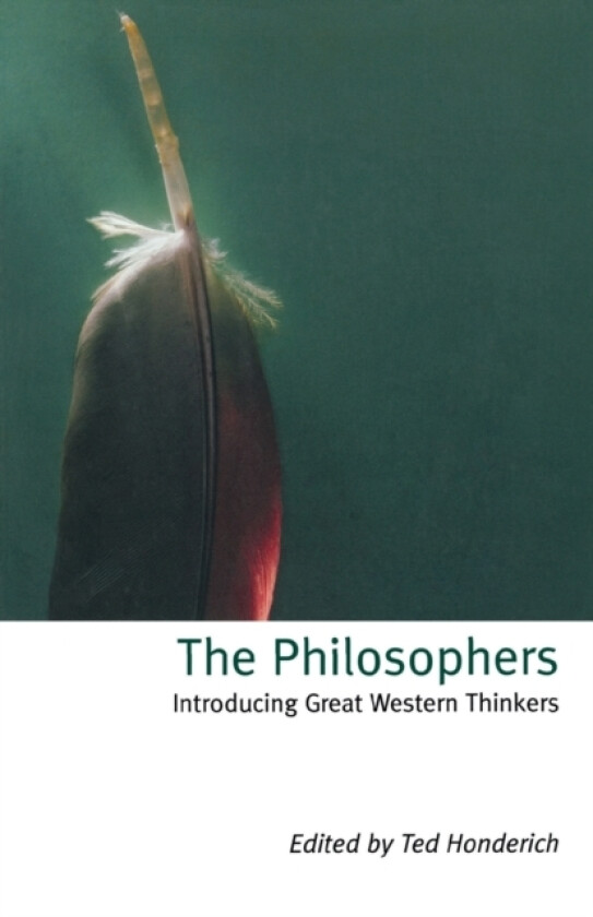 The Philosophers av Ted Honderich (Paperback)