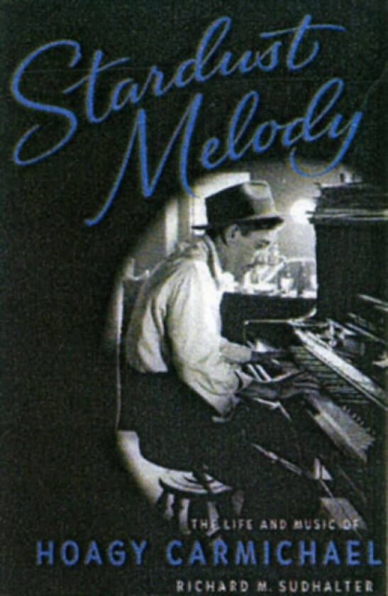 Stardust Melody av Sudhalter (Paperback)