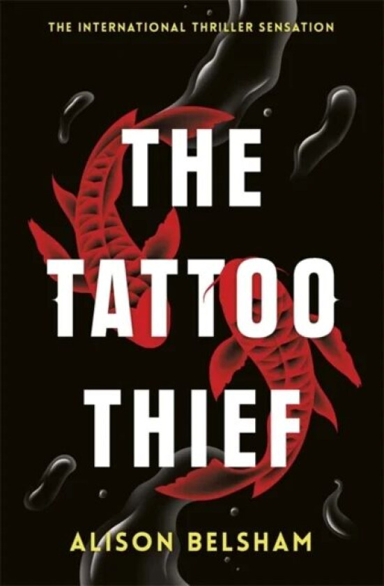 The Tattoo Thief av Alison Belsham