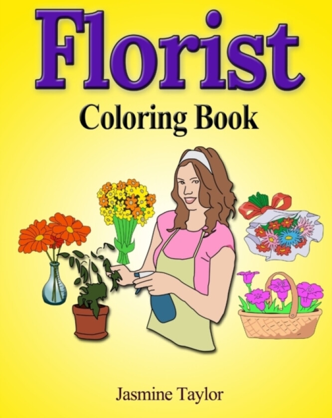Florist Coloring Book av Jasmine Taylor (Paperback)