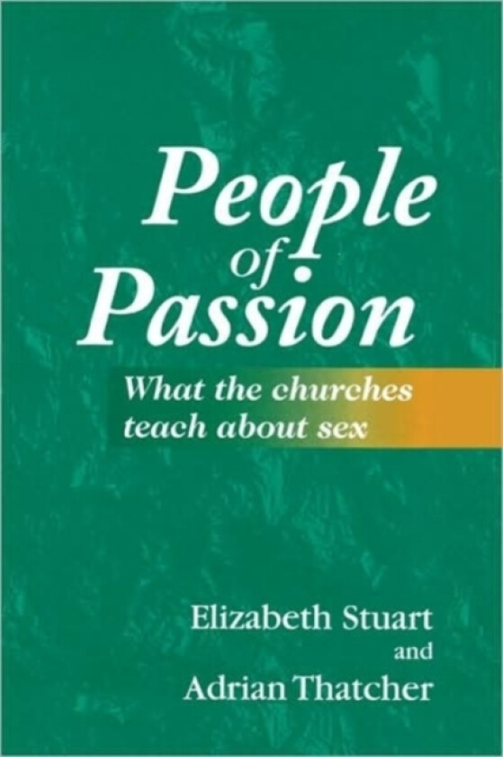 People of Passion av Elizabeth Stuart, Adrian Thatcher (Paperback)