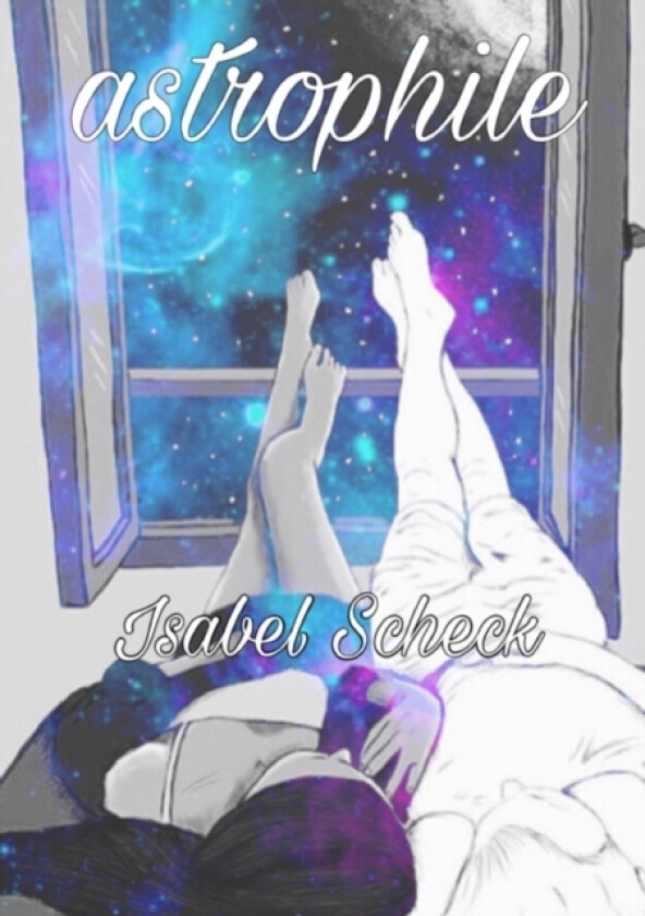 astrophile (a poetry collection) av Isabel Scheck (Paperback)