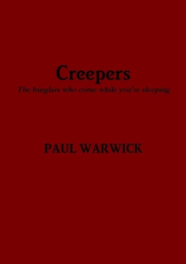 Creepers av Paul Warwick (Paperback)