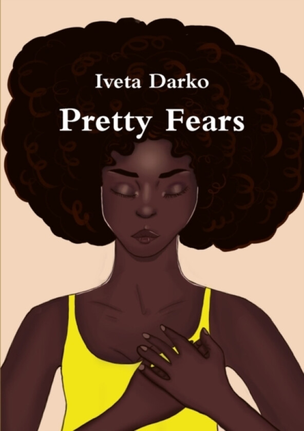 Pretty Fears av Iveta Darko (Paperback)