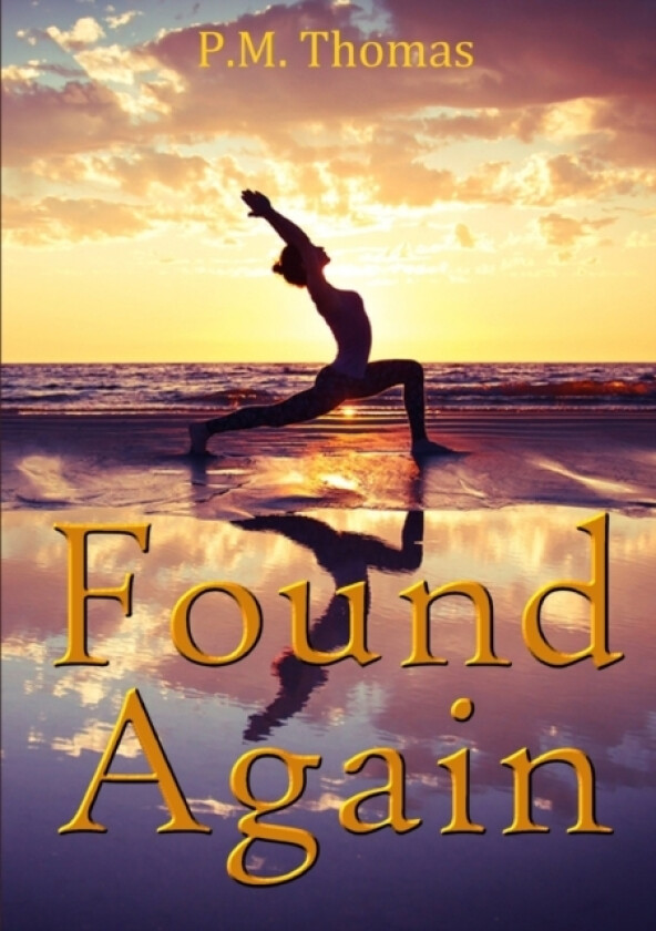 Found Again av P.M. Thomas (Paperback)