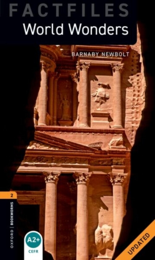 Oxford Bookworms Library Factfiles: Level 2:: World Wonders Updated av Barnaby Newbolt (Paperback)
