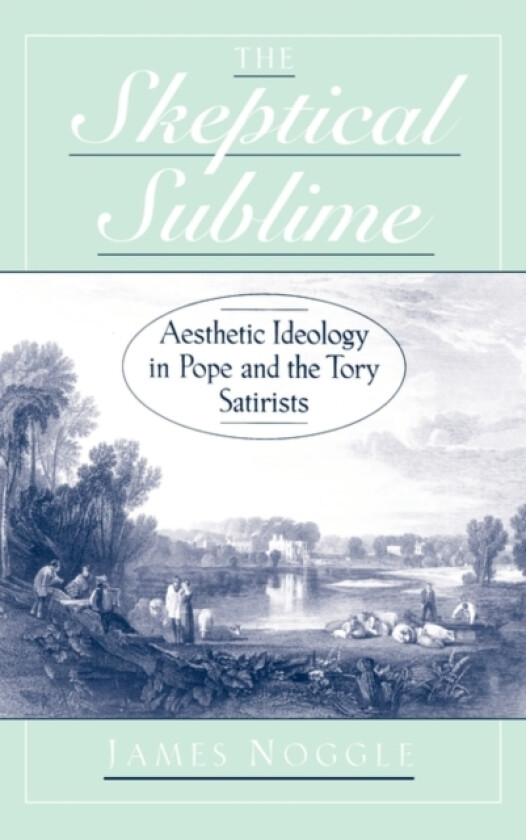 The Skeptical Sublime av James Noggle (Hardcover)