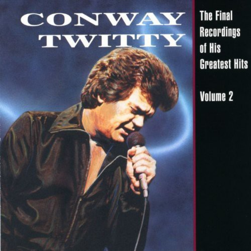 Conway Twitty Final Recordings Of His Greatest Hits 2 CD