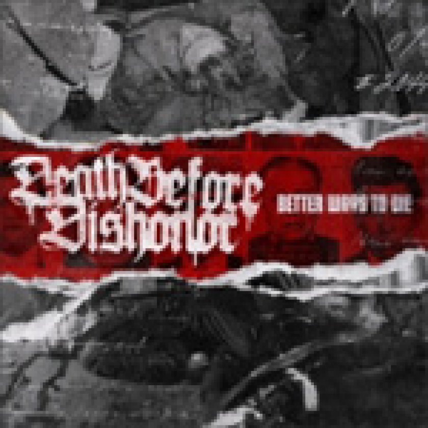 Death Before Dishonor Better Ways To Die CD