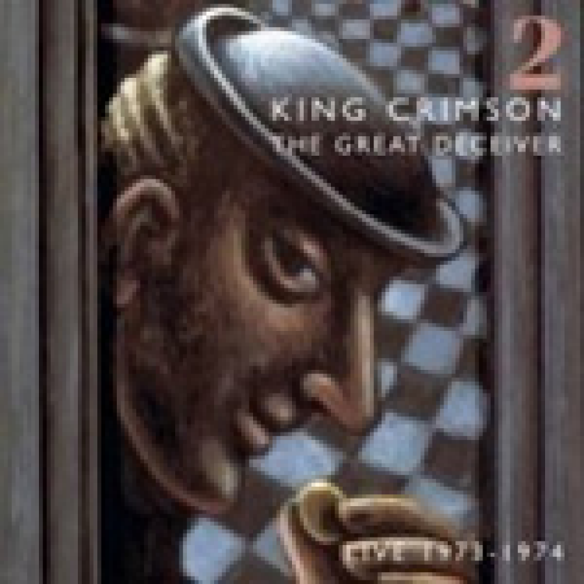 King Crimson The Great Deceiver Vol. 2 CD