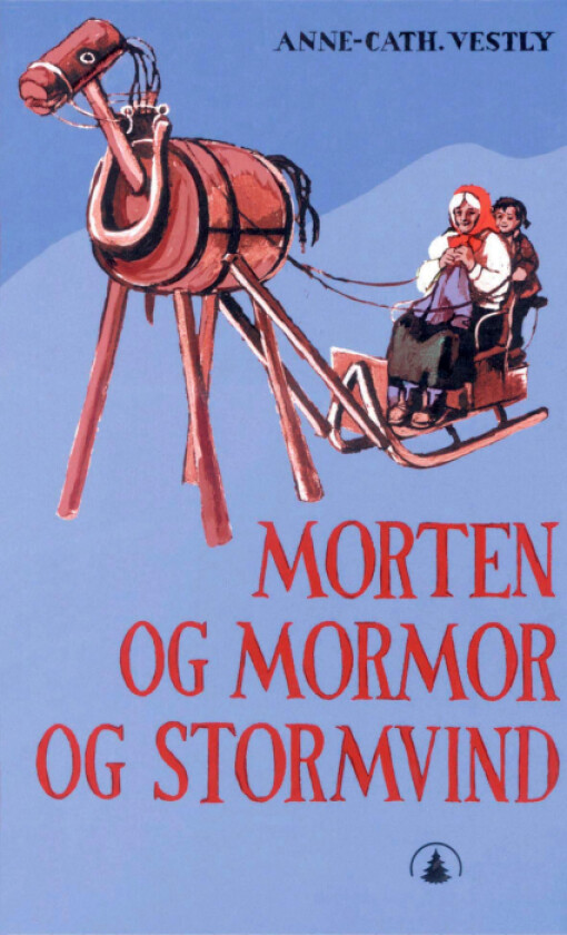 Morten og mormor og Stormvind av Anne-Cath. Vestly
